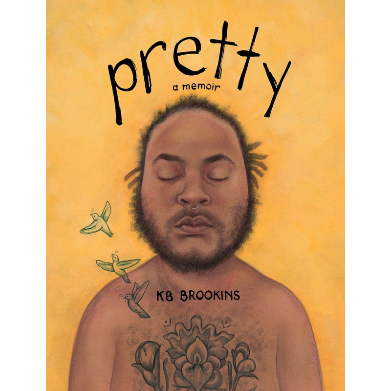 Pretty: A Memoir