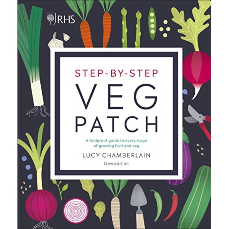 RHS Step-by-Step Veg Patch Book | Foolproof Gardening Guide to Growing Fruit & Vegetables  Beginner-Friendly, Sustainable Home Gardening & DIY Tips