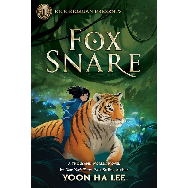 Rick Riordan Presents: Fox Snare (A Thousand Worlds Novel)