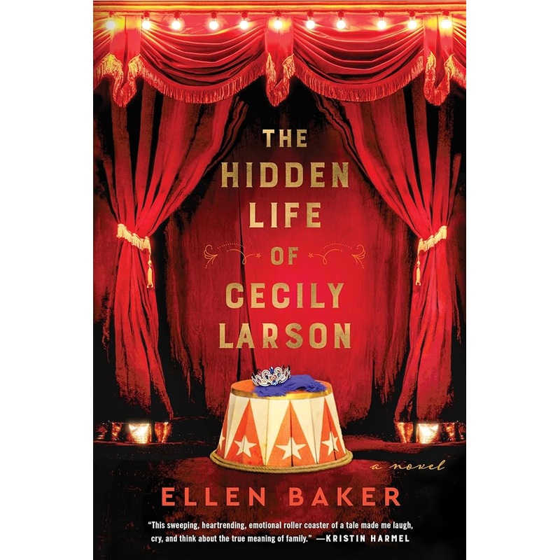 The Hidden Life of Cecily Larson: A Novel