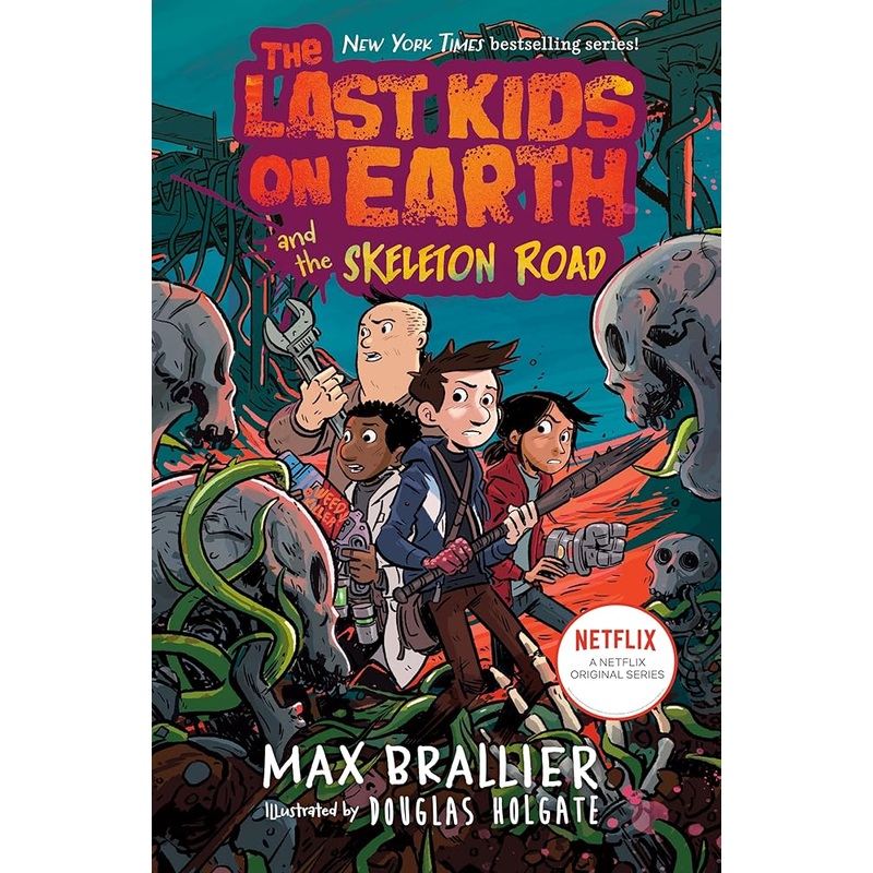 The Last Kids on Earth and the Skeleton Road