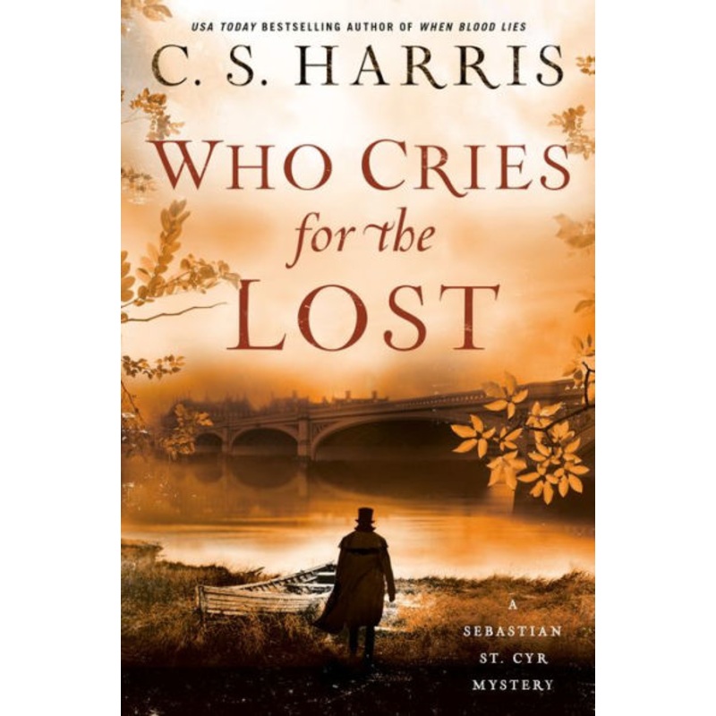Who Cries for the Lost (Sebastian St. Cyr Mystery) Hardcover