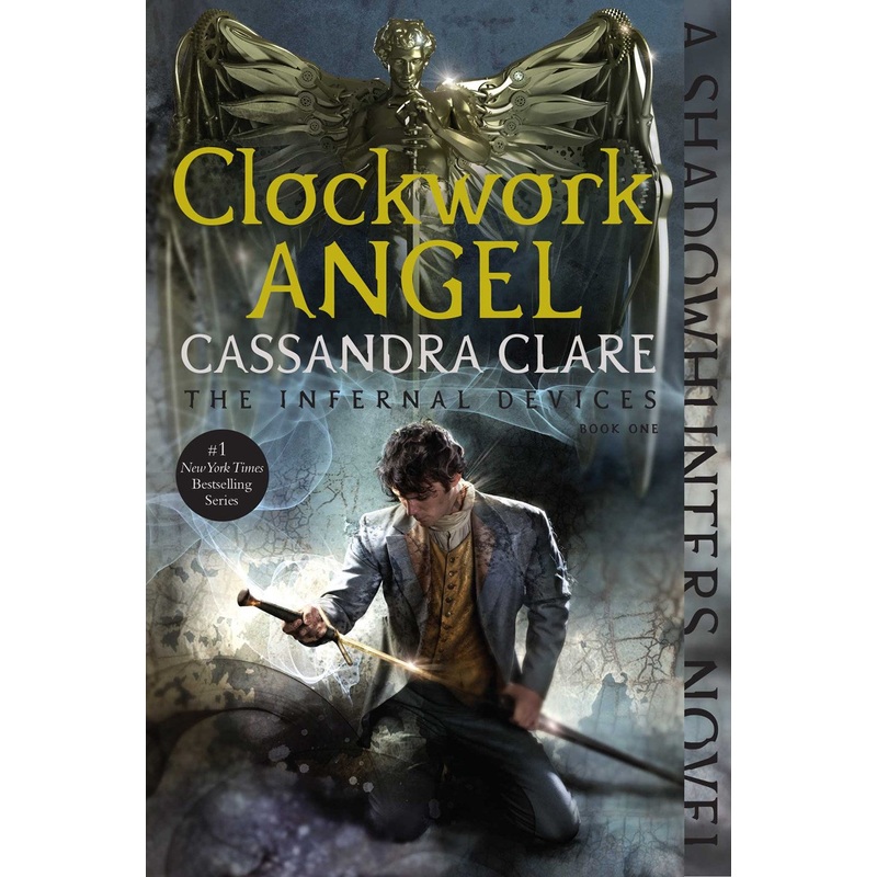 Clockwork Angel ( Infernal Devices #1 )