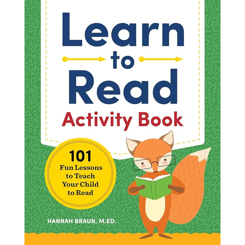 Learn to Read Activity Book: 101 Fun Phonics Lessons to Teach Your Child to Read (Phonics Makes Readers)