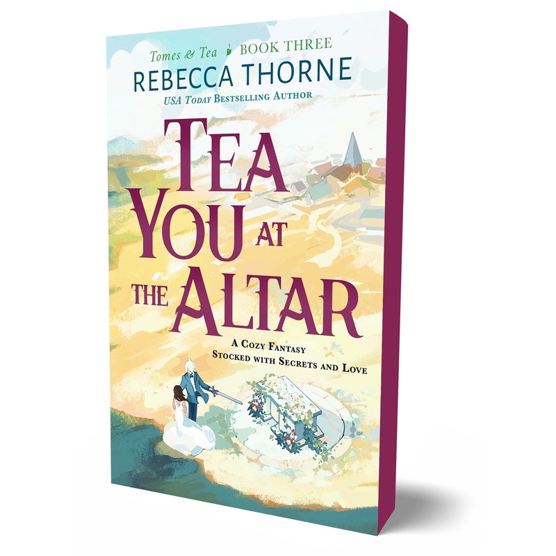 Tea You at the Altar (Tomes & Tea #3)