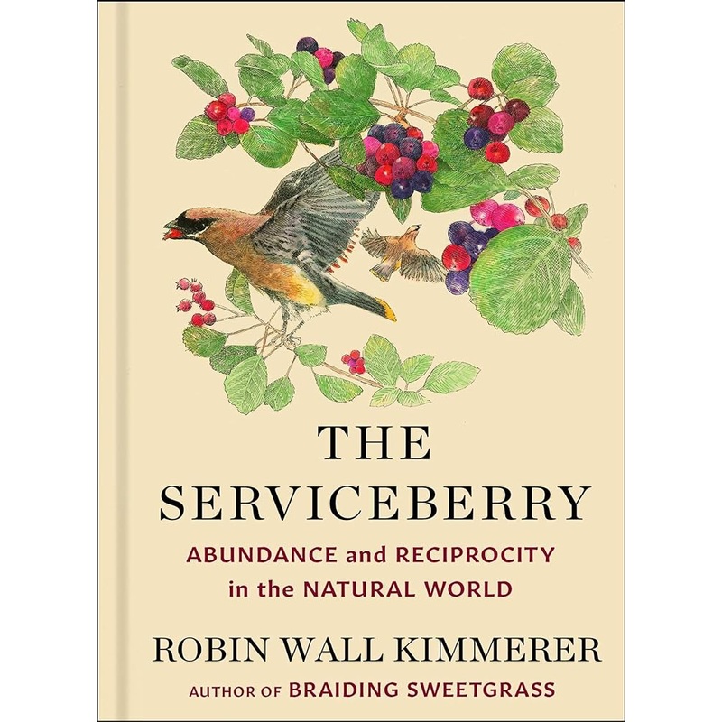 The Serviceberry by Robin Wall Kimmerer