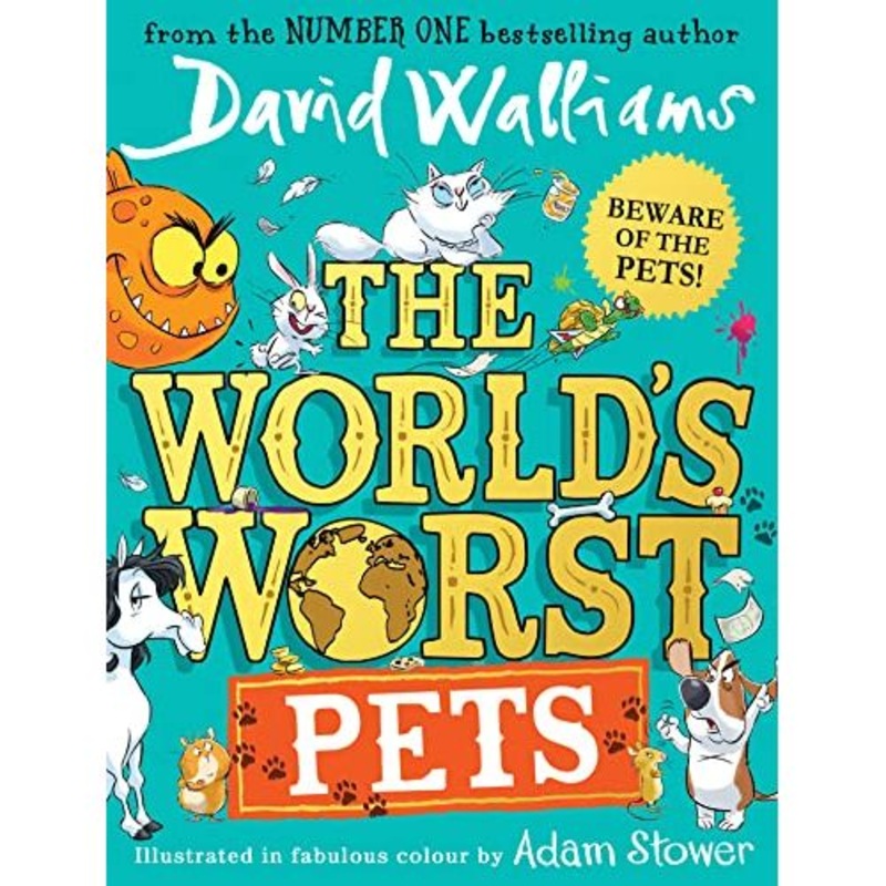 The World’s Worst Pets: The brilliantly funny new children’s book for 2022 from million-copy bestselling by David Walliams perfect for kids who love animals!
