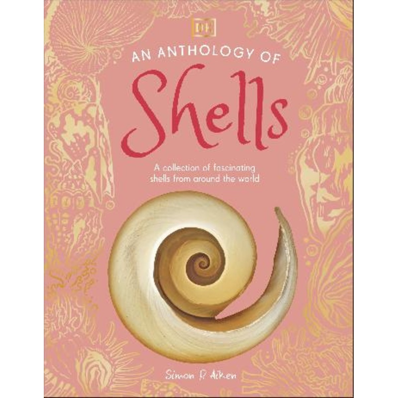 An Anthology Of Shells