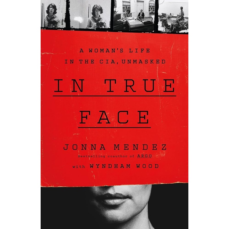In True Face: A Woman’s Life in the CIA, Unmasked