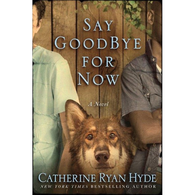 Say Goodbye for Now