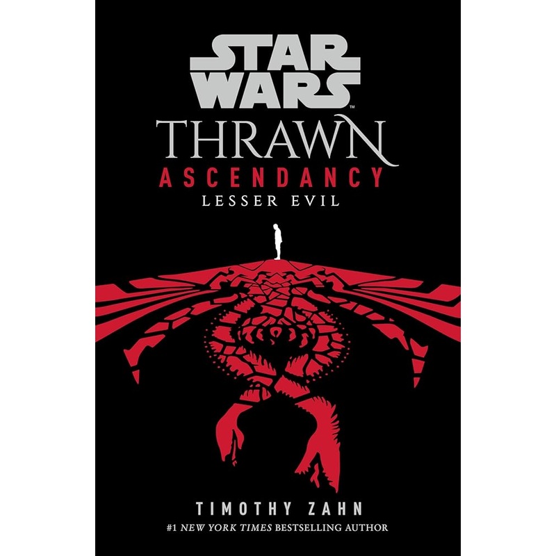 Star Wars: Thrawn Ascendancy (Book III: Lesser Evil) (Star Wars: The Ascendancy Trilogy)
