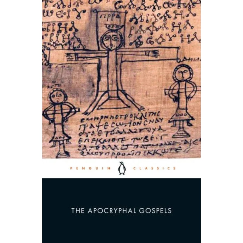 The Apocryphal Gospels Paperback