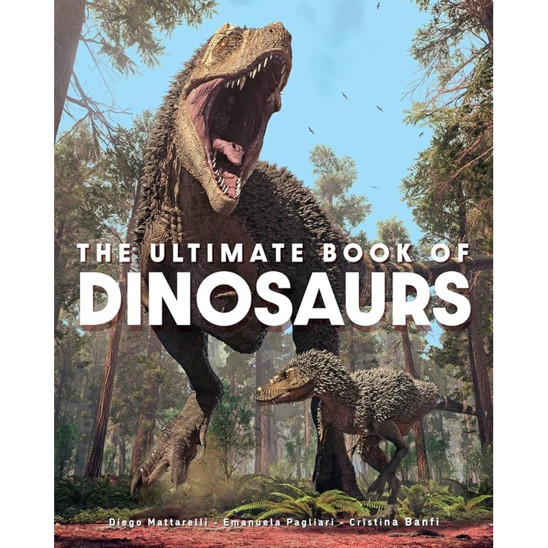 The Ultimate Book of Dinosaurs