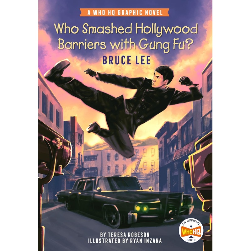 Who Smashed Hollywood Barriers with Gung Fu? Bruce Lee: A Who HQ Graphic Novel