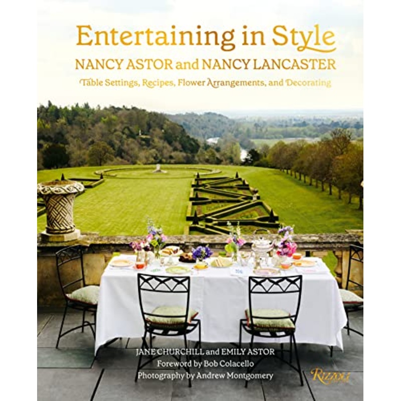Entertaining in Style: Nancy Astor and Nancy Lancaster