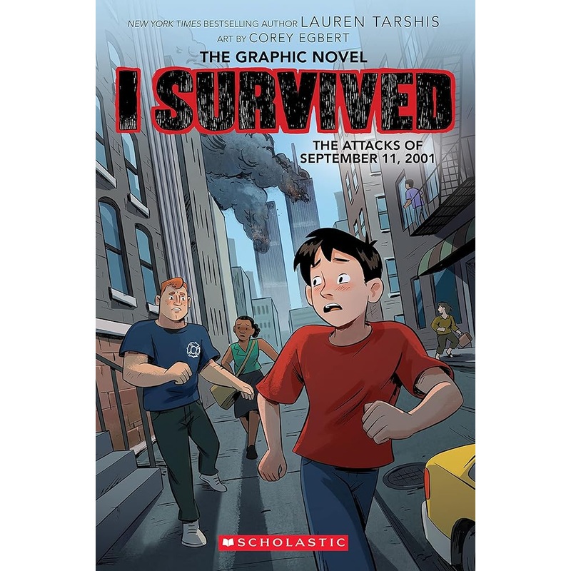 I Survived the Attacks of September 11, 2001: A Graphic Novel (I Survived Graphic Novel #4) (4) (I Survived Graphix)