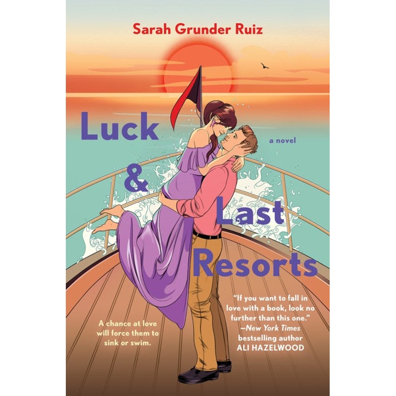 Luck and Last Resorts (Love, Lists & Fancy Ships #2)