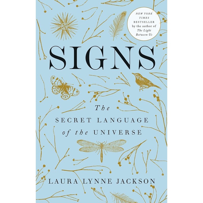 Signs: The Secret Language of the Universe