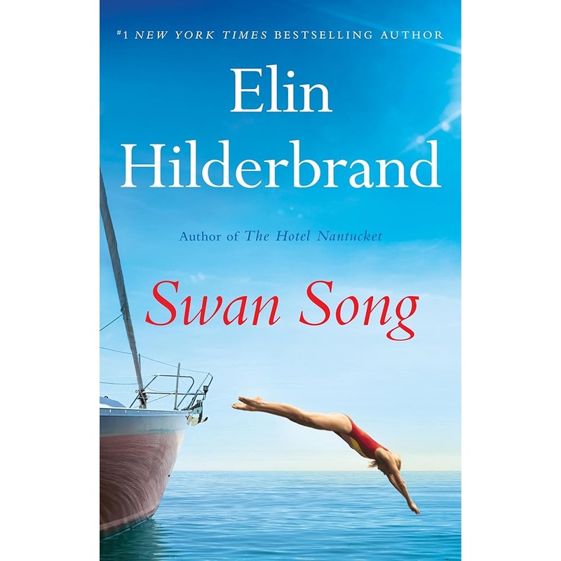 Swan Song by Elin Hilderbrand