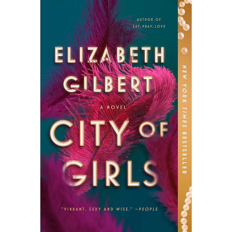 City of Girls: A Novel