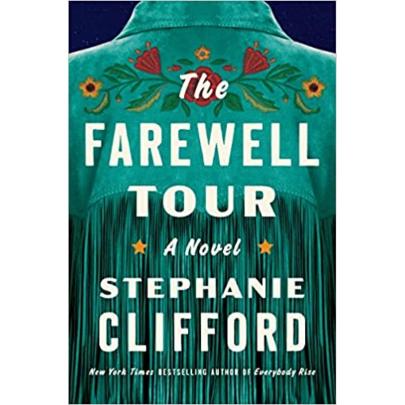 The Farewell Tour: A Novel