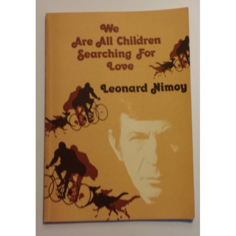We Are All Children Searching for Love: A Collection of Poems and Photographs
