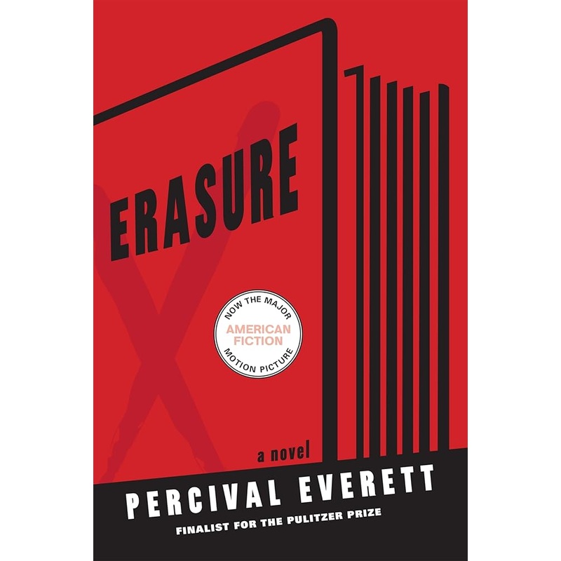 Erasure: A Novel