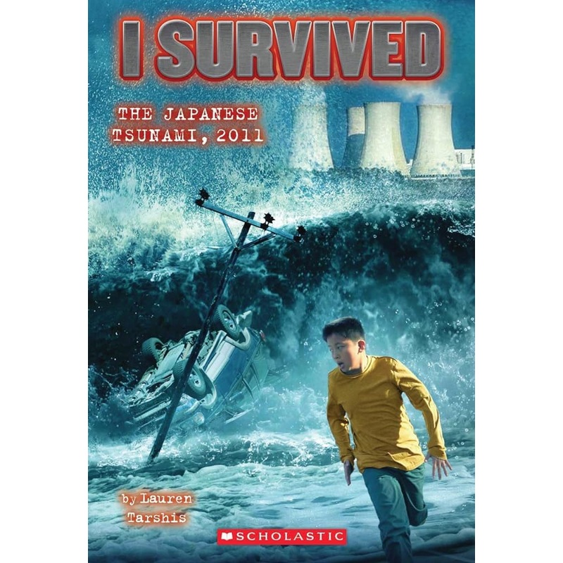 I Survived the Japanese Tsunami, 2011 (I Survived #8) (8)