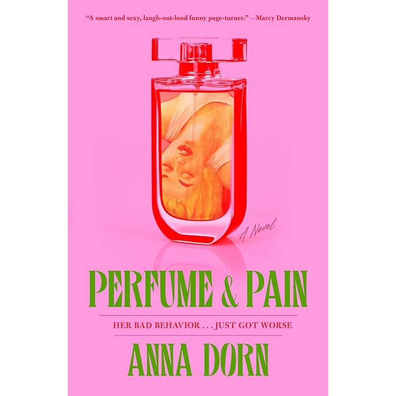 Perfume and Pain: A Novel