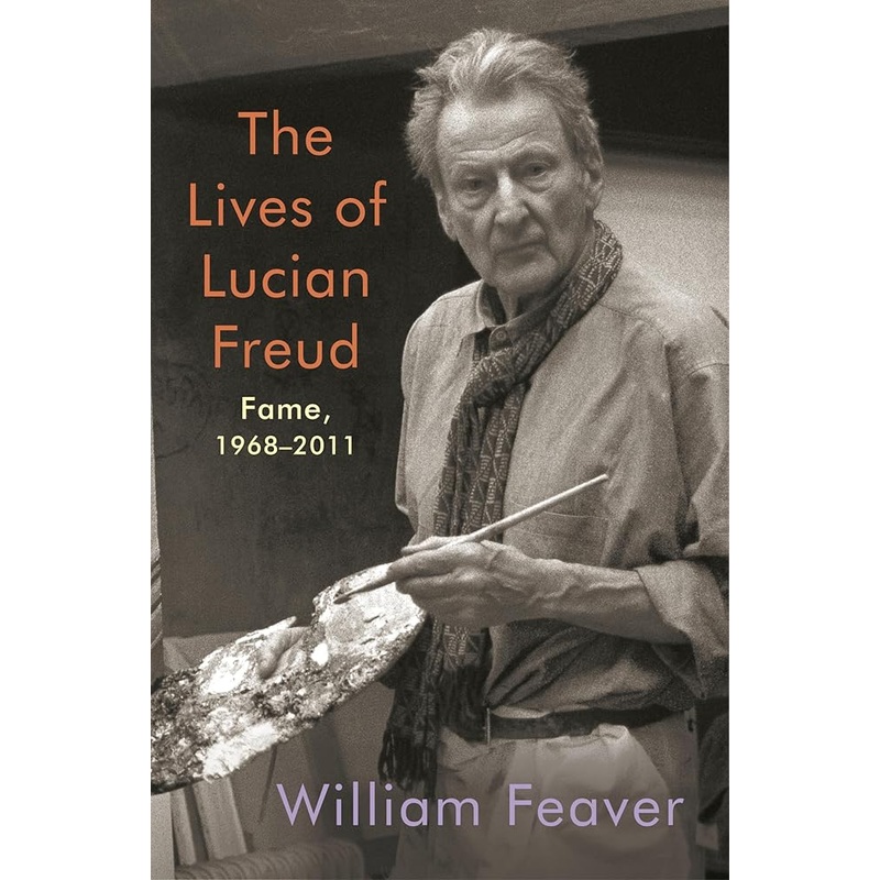 The Lives of Lucian Freud: Fame: 1968-2011