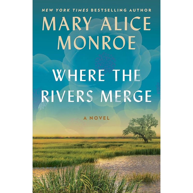Where the Rivers Merge: A Novel