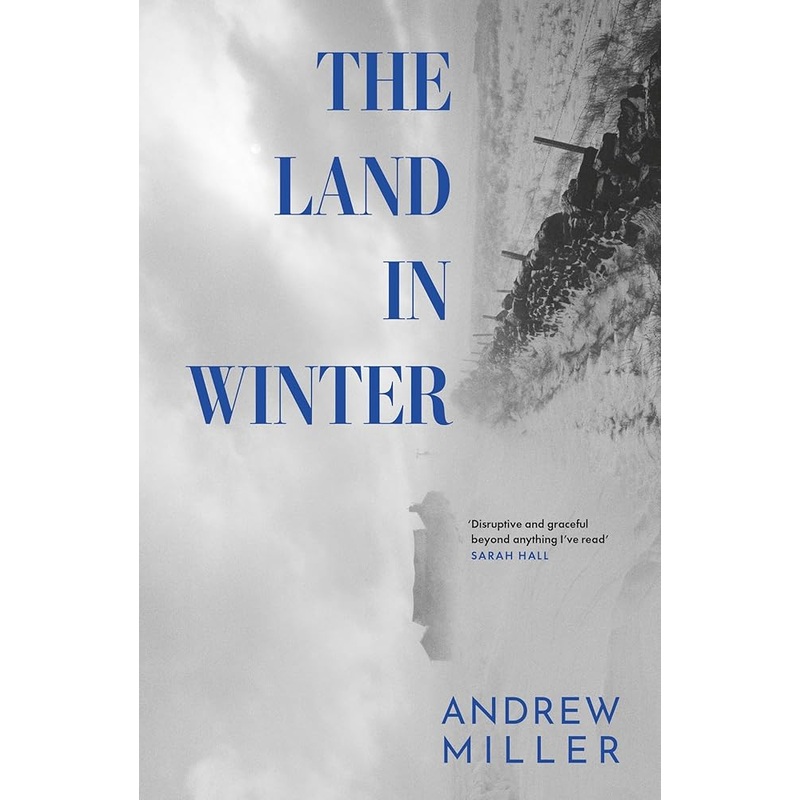 (12/30/25 PREORDER) The Land in Winter: Longlisted for the Booker Prize 2025