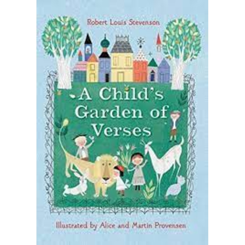 A Child’s Garden of Verses