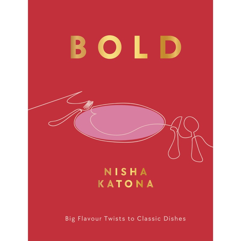 Bold: Big Flavour Twists to Classic Dishes (exciting new cookbook from the author of Mowgli Street Food)