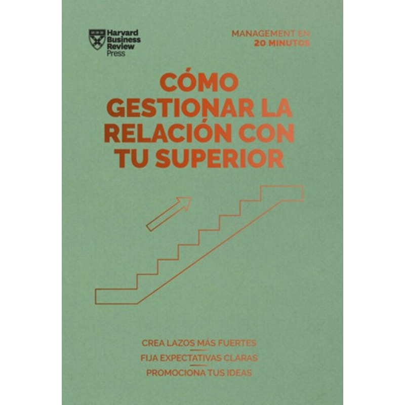 Cmo gestionar la relacin con tu superior