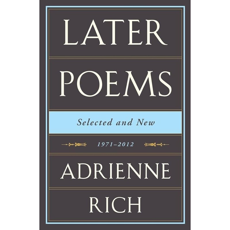 Later Poems Selected and New: 19712012