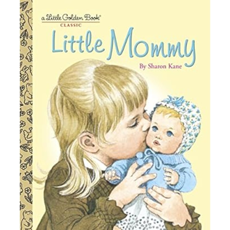 Little Mommy (Little Golden Book)