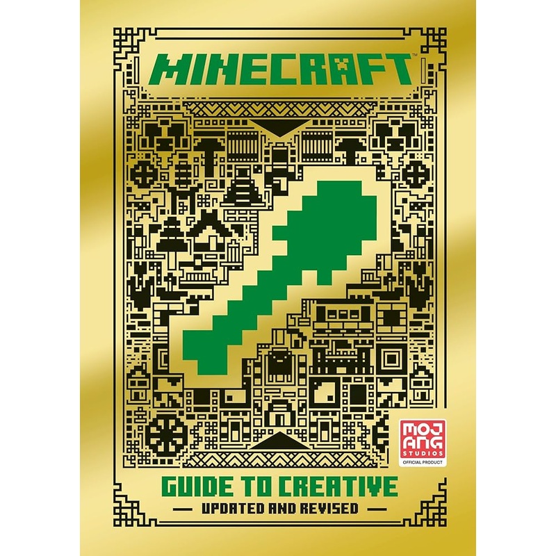 Minecraft: Guide to Creative (Updated) by Mojang AB, The Official Minecraft Team