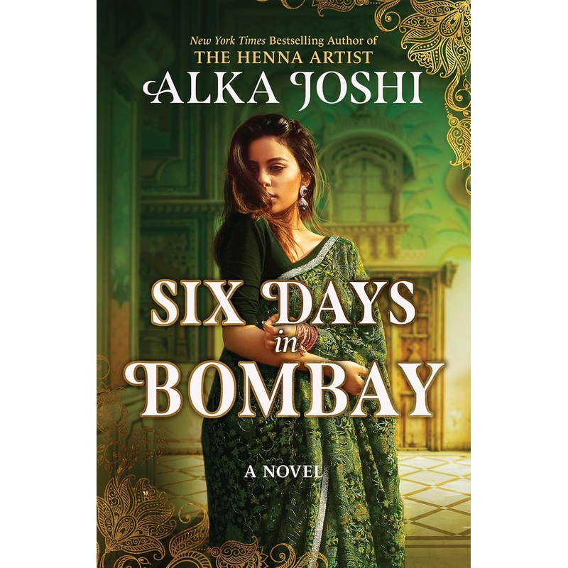 Six Days in Bombay: A Novel Hardcover
