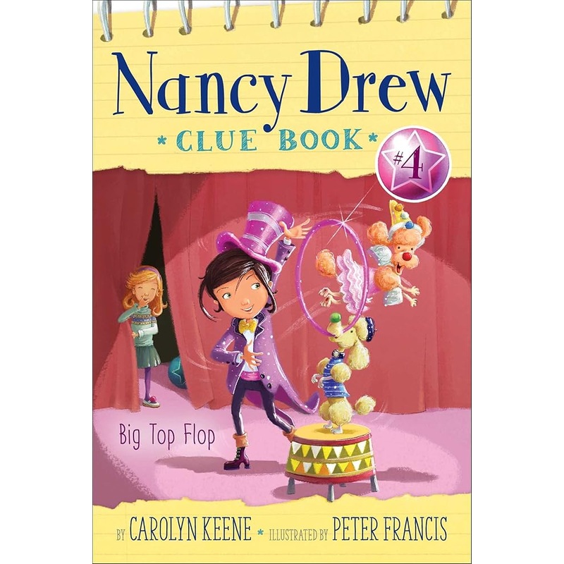 Big Top Flop (4) (Nancy Drew Clue Book)