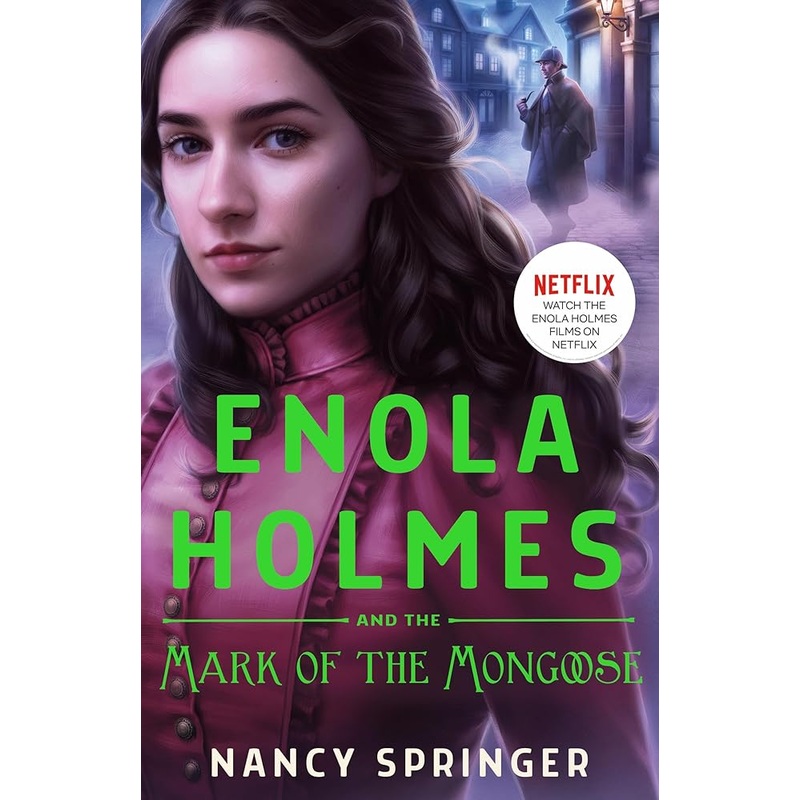 Enola Holmes and the Mark of the Mongoose (Enola Holmes, 9)