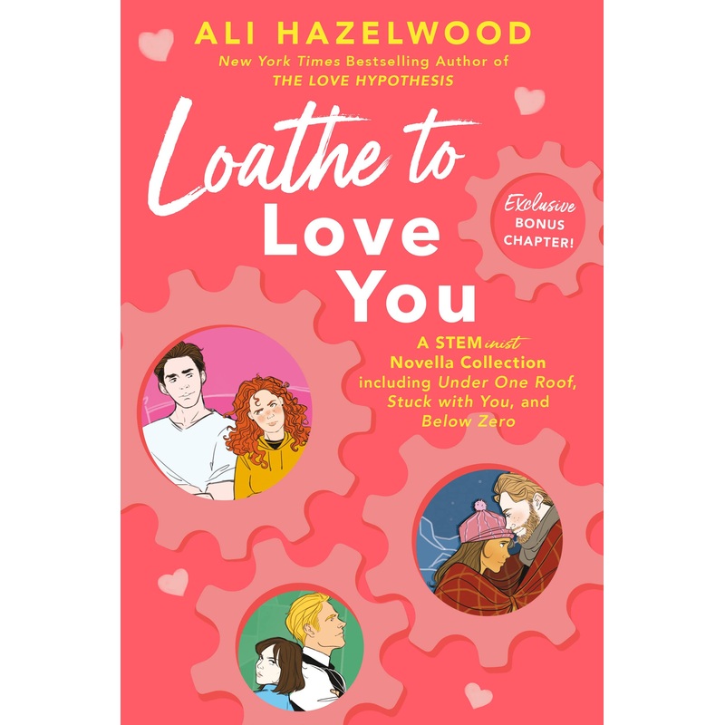 Loathe to Love You Hardcover