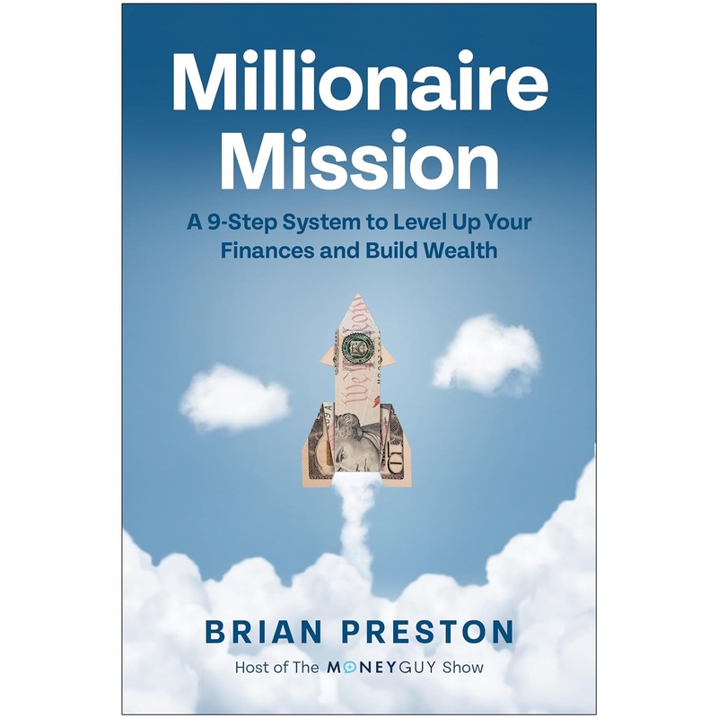 Millionaire Mission: A 9-Step System to Level Up Your Finances and Build Wealth Hardcover