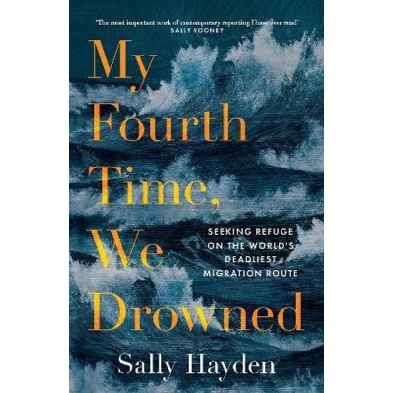 MY FOURTH TIME, WE DROWNED