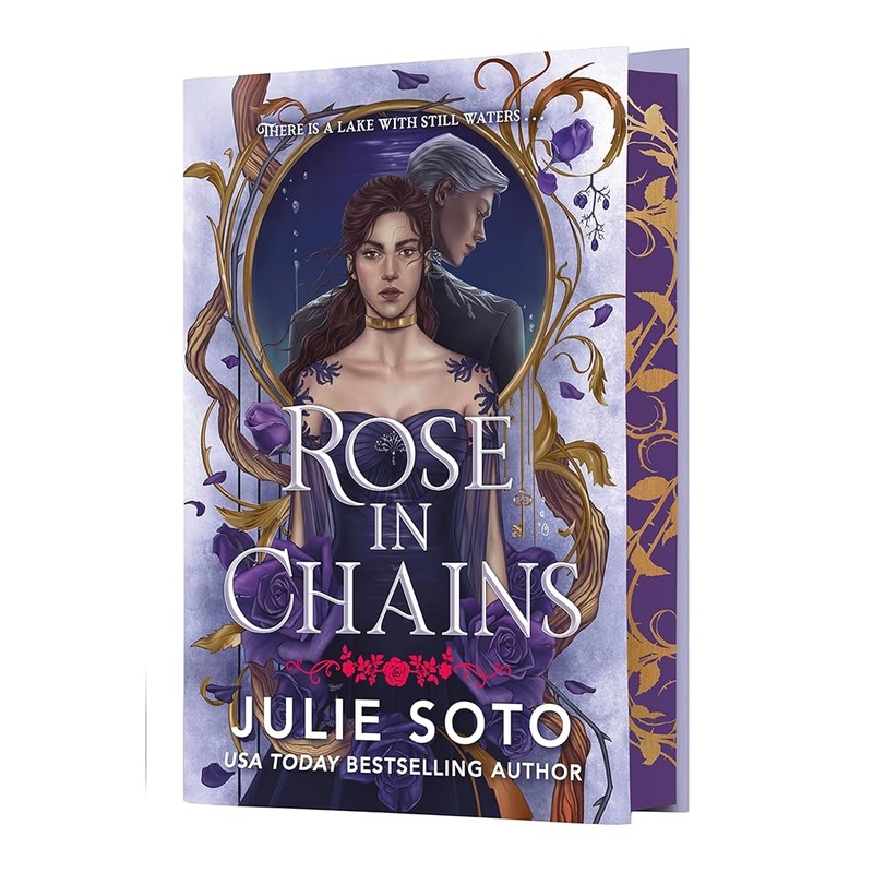 Rose in Chains (Deluxe Limited Edition) by Julie Soto