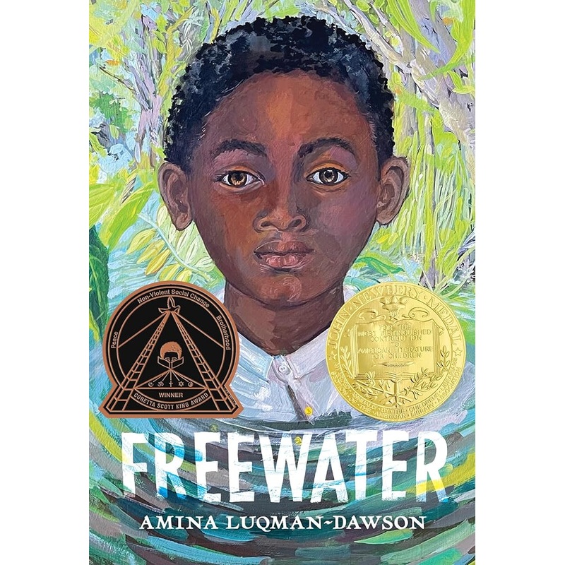 Freewater (Newbery & Coretta Scott King Award Winner)