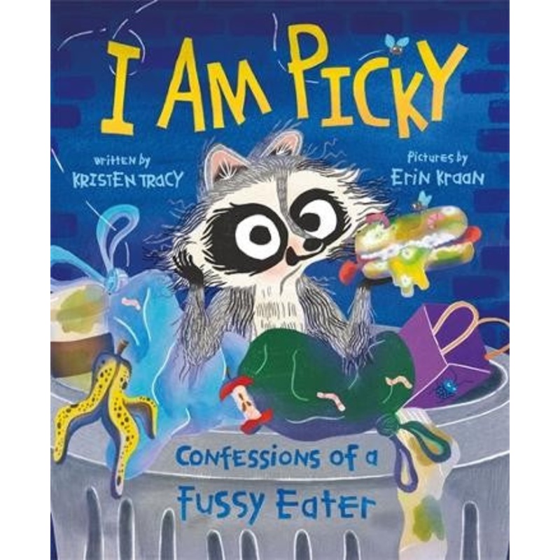 I AM PICKY: CONFESSIONS OF A FUSSY EATER