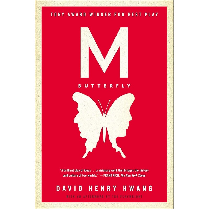 M. Butterfly: With an Afterword by the Playwright