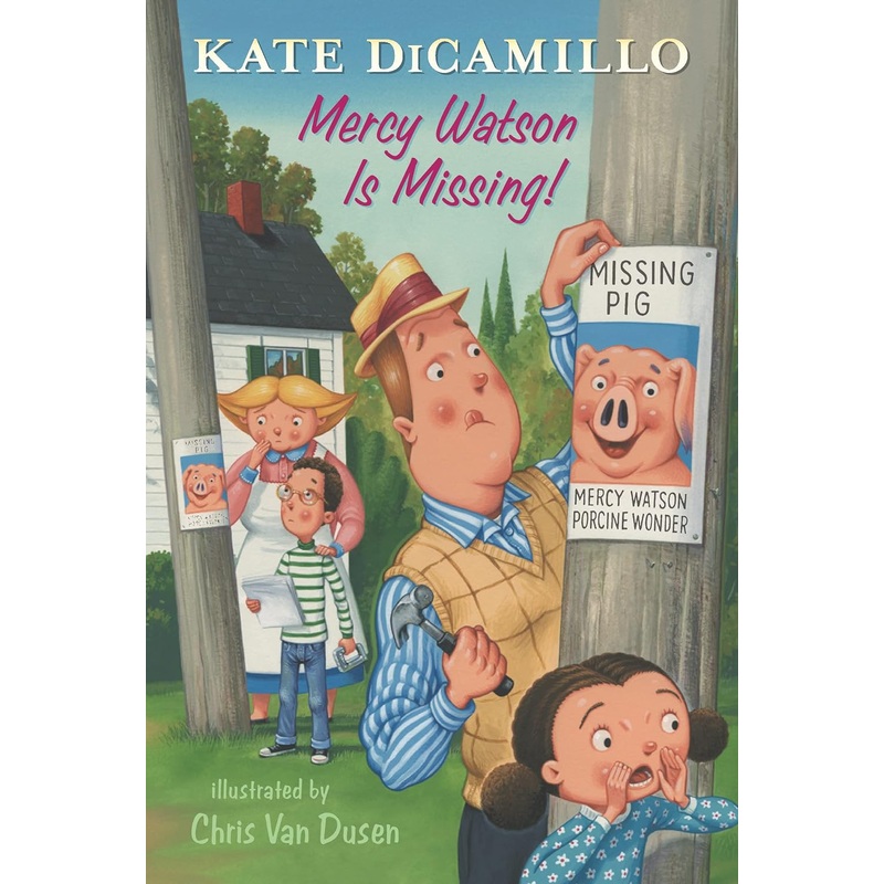 Mercy Watson Is Missing!: Tales from Deckawoo Drive, Volume Seven Hardcover
