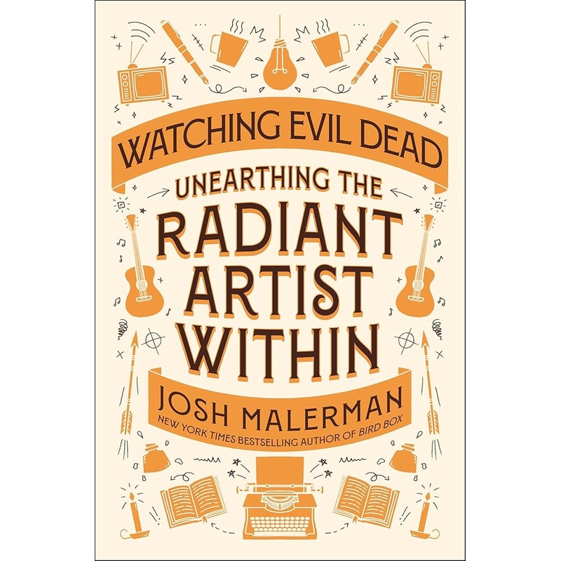 (09/16/25 PREORDER) Watching Evil Dead: Unearthing the Radiant Artist Within